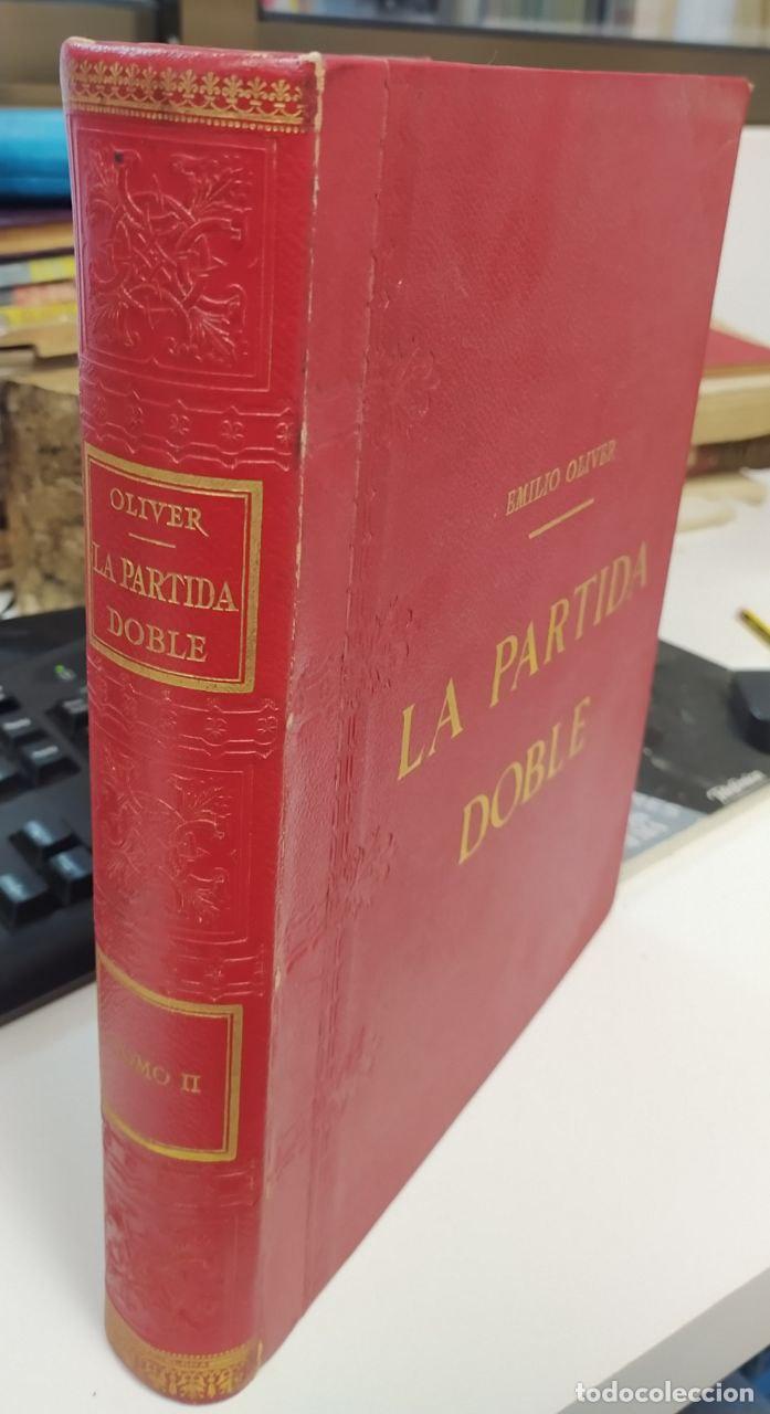 Libros: La partida doble. tomo II - Emilio Oliver - Foto 1