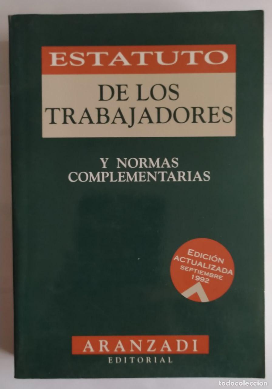 Libros: Estatuto de los trabajadores y normas complementarias. - Est&eacute;vez Arias, Ana Isabel - Foto 1