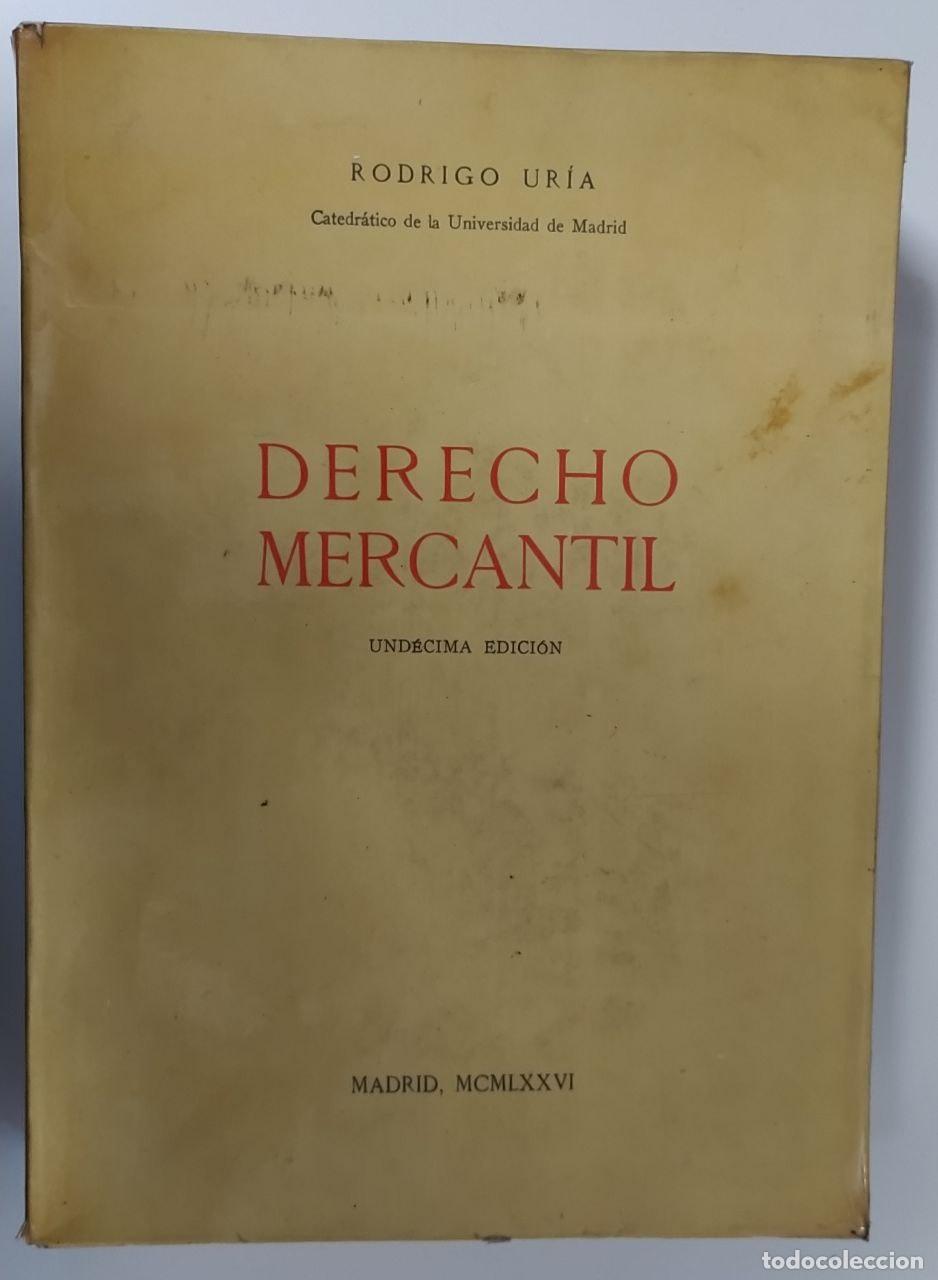 Libros: Derecho mercantil - Ur&iacute;a, Rodrigo (1906-2001) - Foto 1