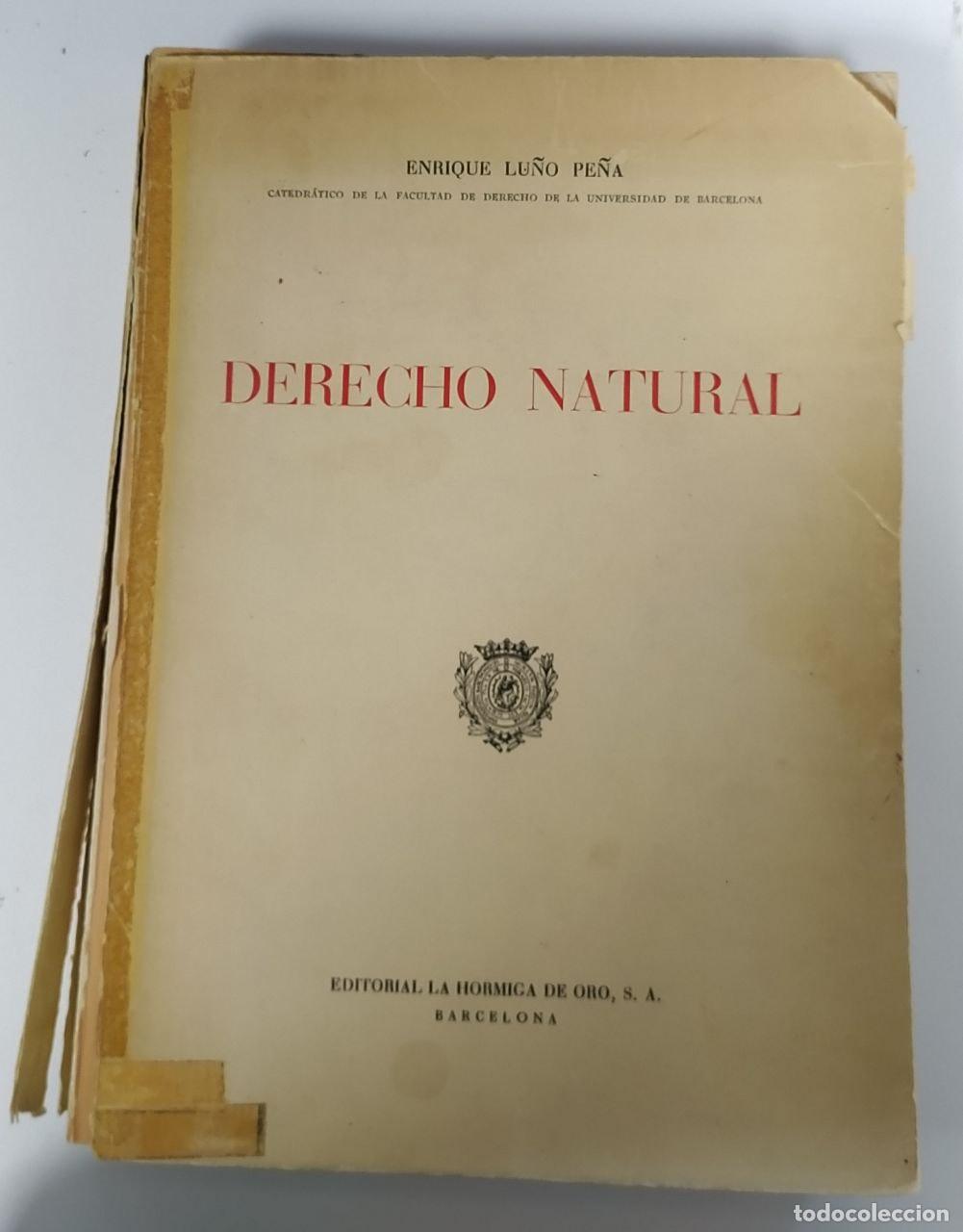 Libros: Derecho natural. - Lu&ntilde;o Pe&ntilde;a, Enrique - Foto 1