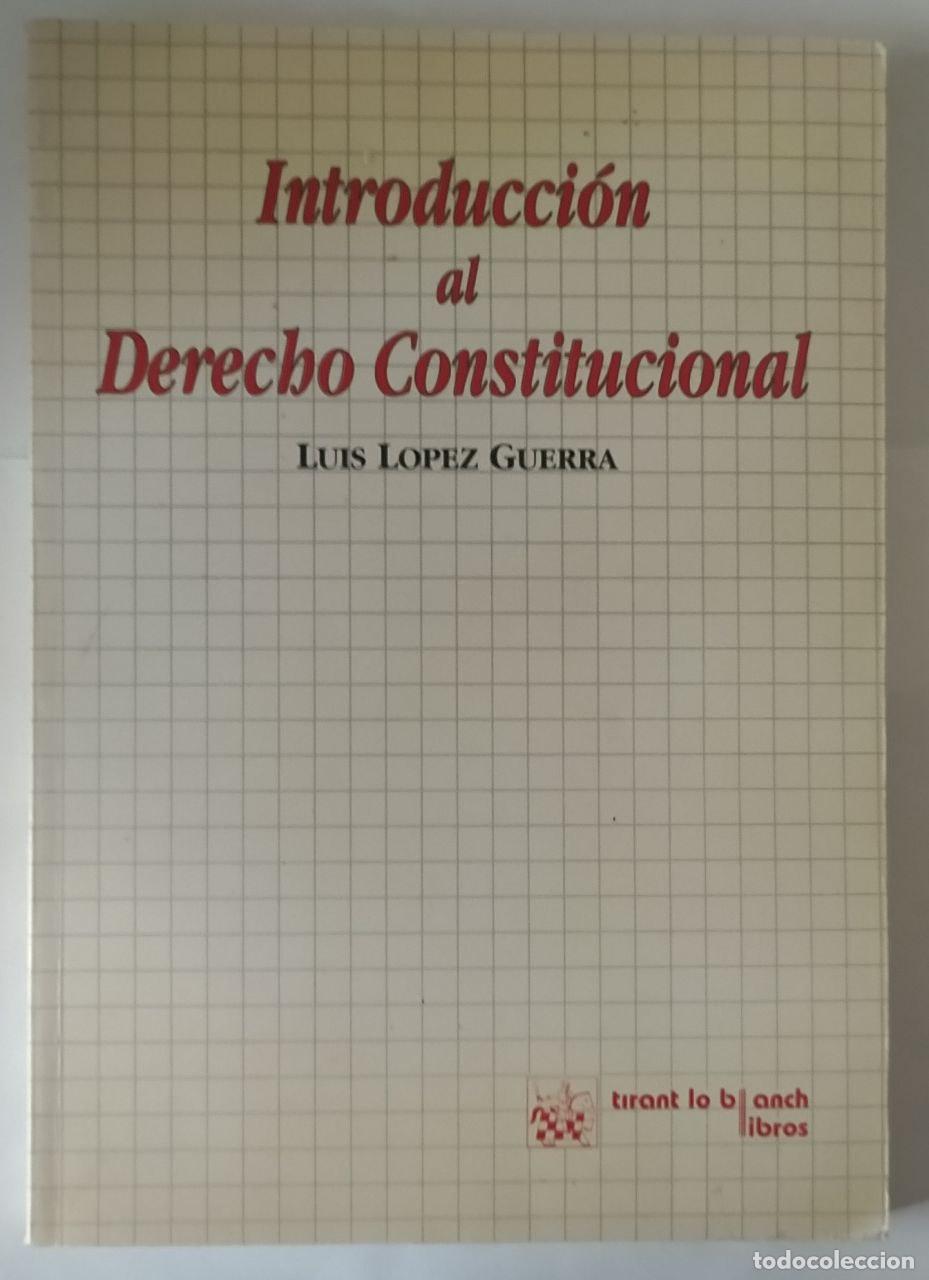 Libros: Introducci&oacute;n al derecho constitucional - L&oacute;pez Guerra, Luis (1947-) - Foto 1