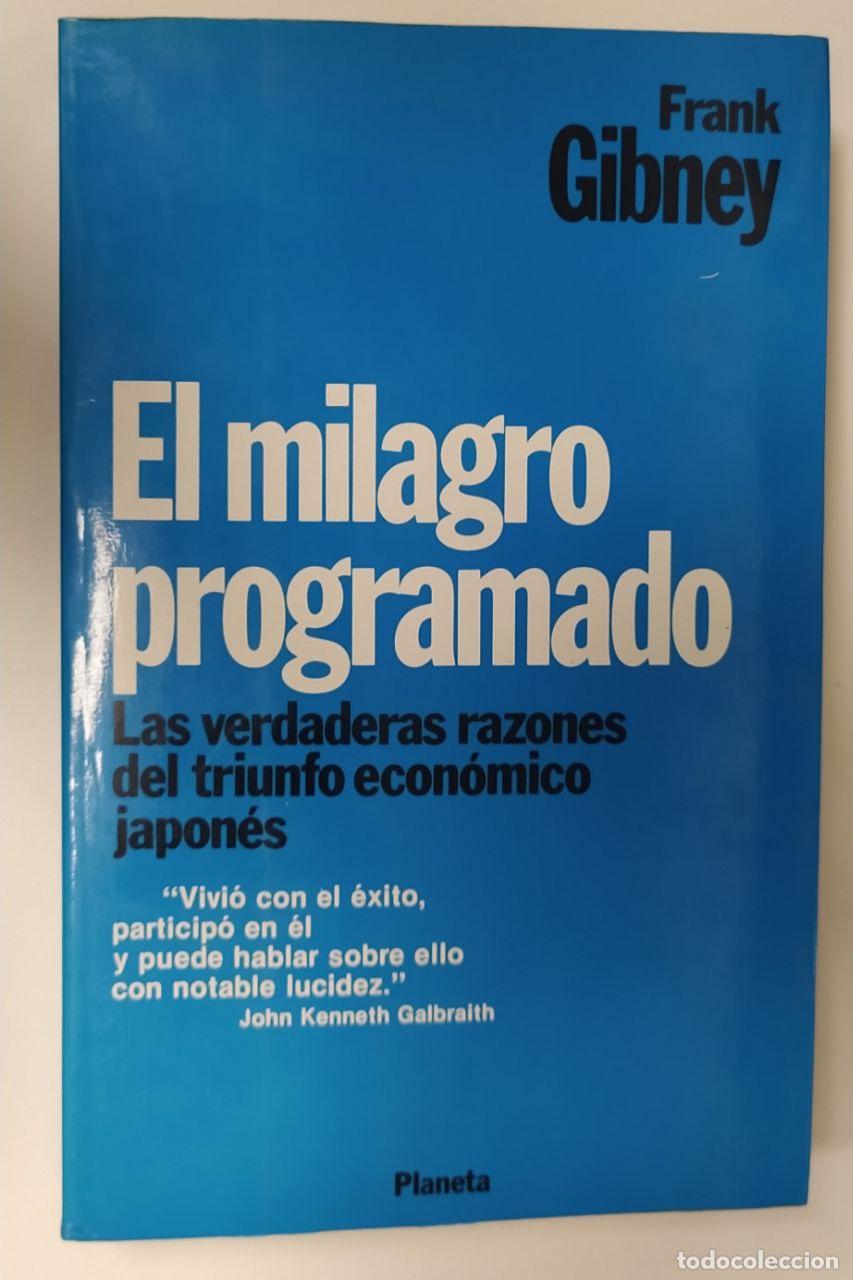 Libros: El milagro programado - Gibney, Frank / Rubiralta, Pere . tr. - Foto 1