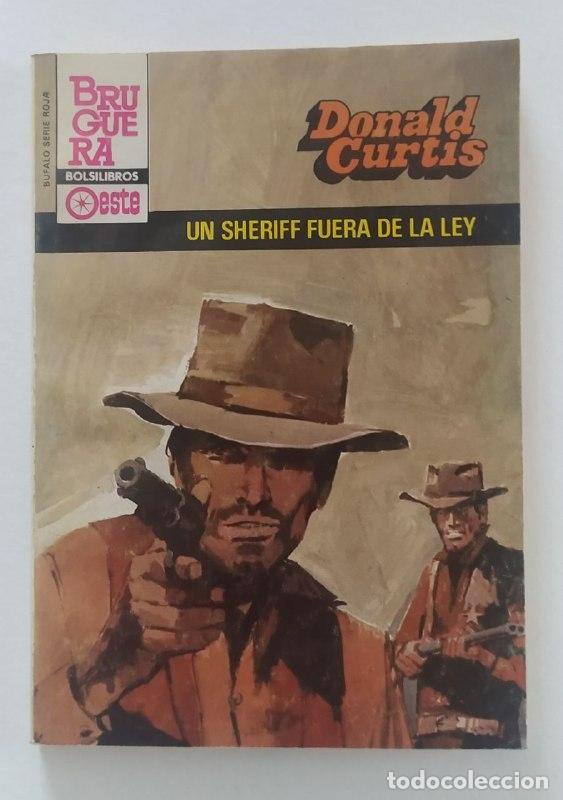 Libros: Un sheriff fuera de la ley. - Curtis, Donald - Foto 1