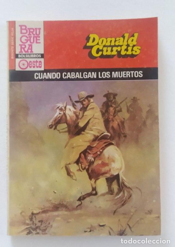 Libros: Cuando cabalgan los muertos. - Curtis, Donald - Foto 1