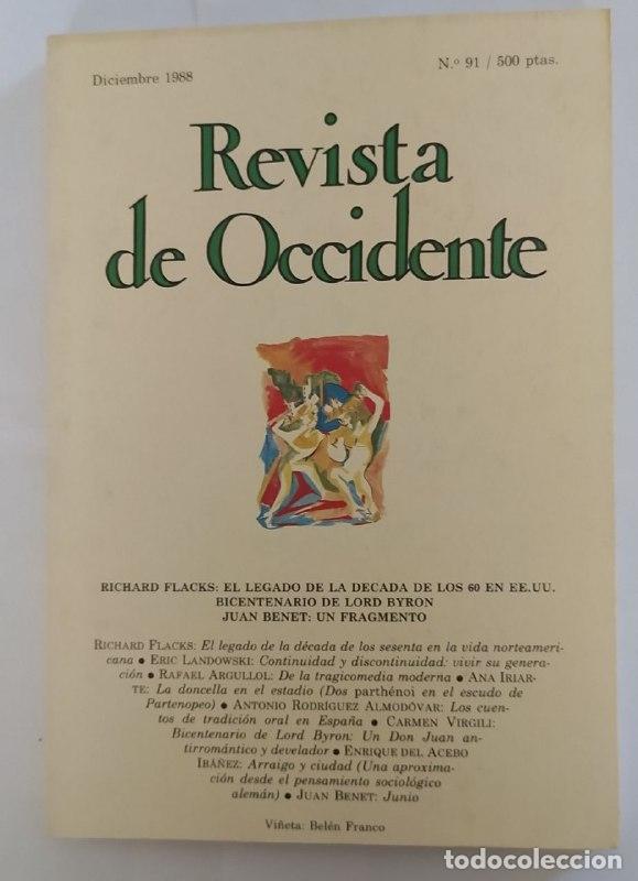 Libros: Revista de Occidente. Richard Flacks: El legado de la decada de los 60 en EE.UU. Bicentenario de Lor - Foto 1