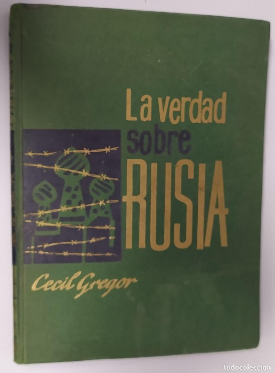 Libros: La verdad sobre Rusia. - Gregor, Cecil. - Foto 1