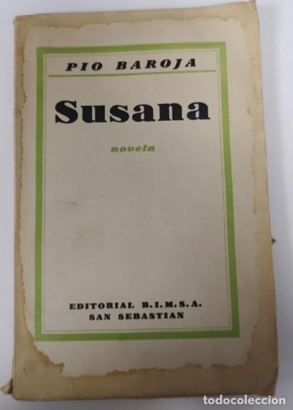 Libros: Susana - Baroja, P&iacute;o (1872-1956) - Foto 1