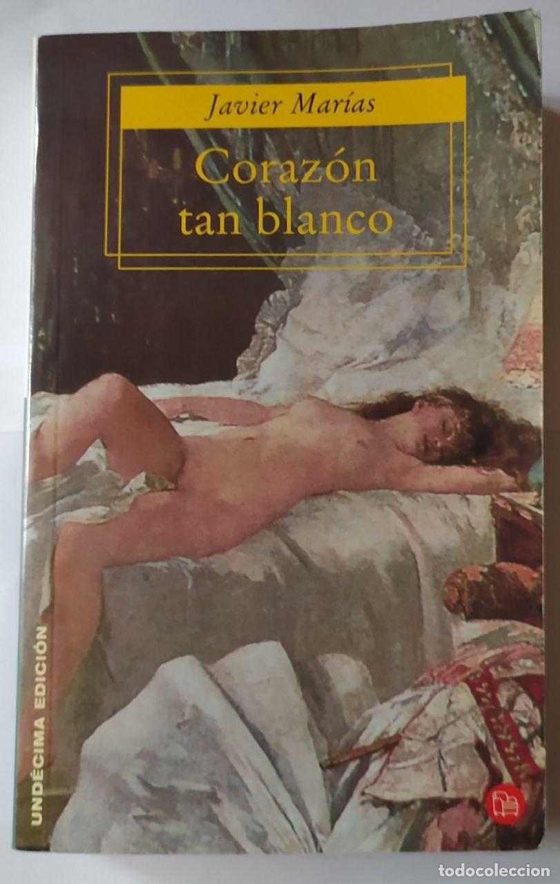 Libros: Coraz&oacute;n tan blanco - Mar&iacute;as, Javier (1951-2022) - Foto 1
