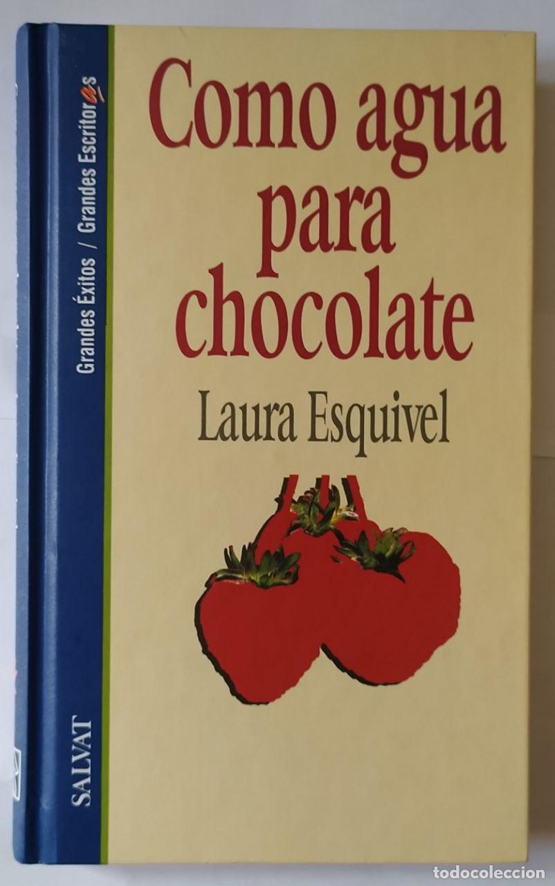 Libros: Como agua para chocolate - Esquivel, Laura - Foto 1