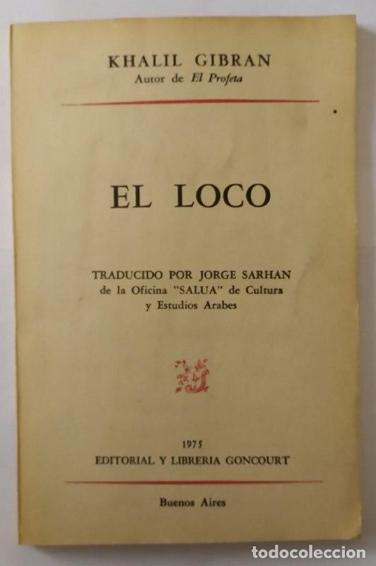 Libros: El loco. - Gibran, Khalil. (1883-1931) - Foto 1