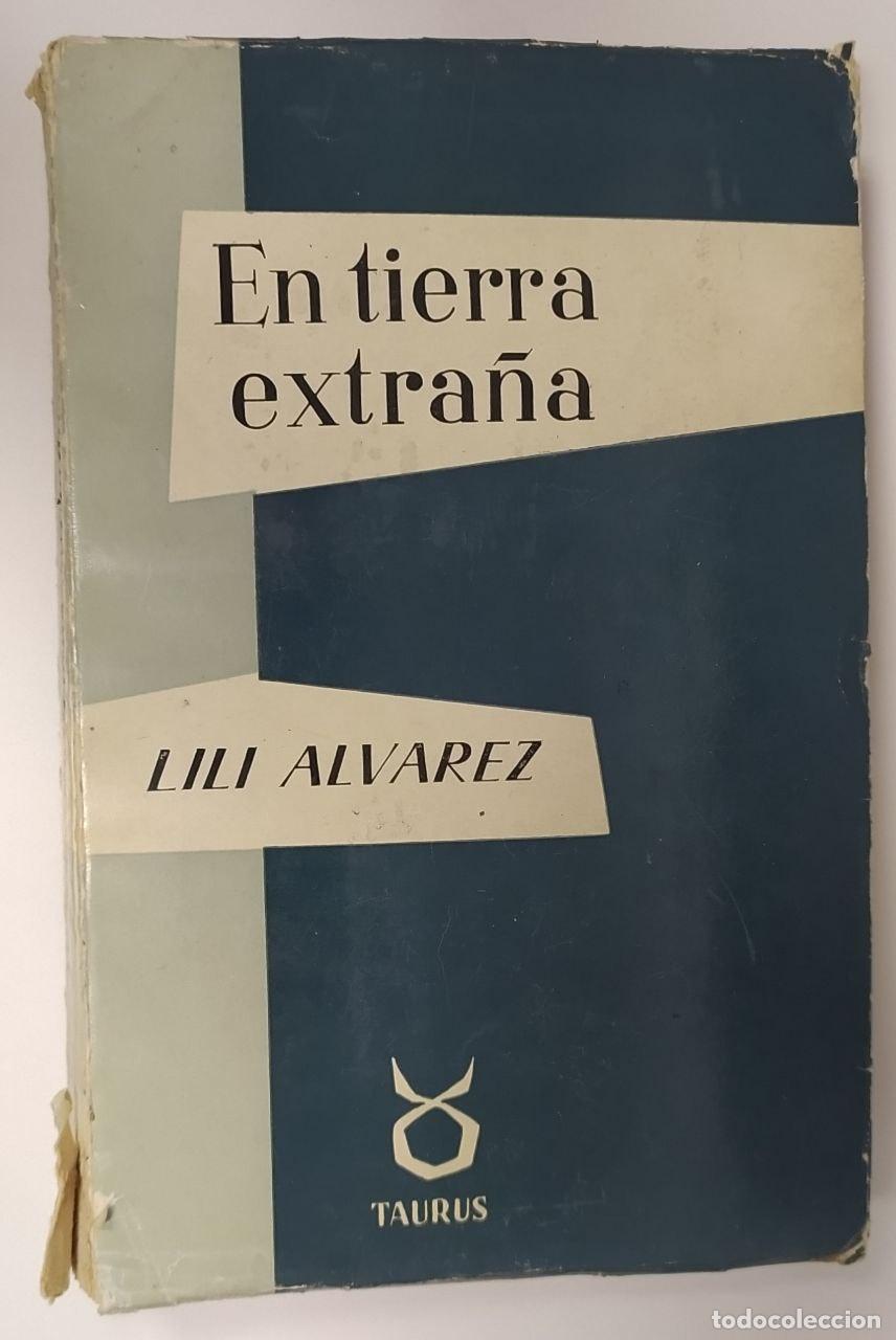 Libros: En tierra extra&ntilde;a. - &Aacute;lvarez, Lili - Foto 1