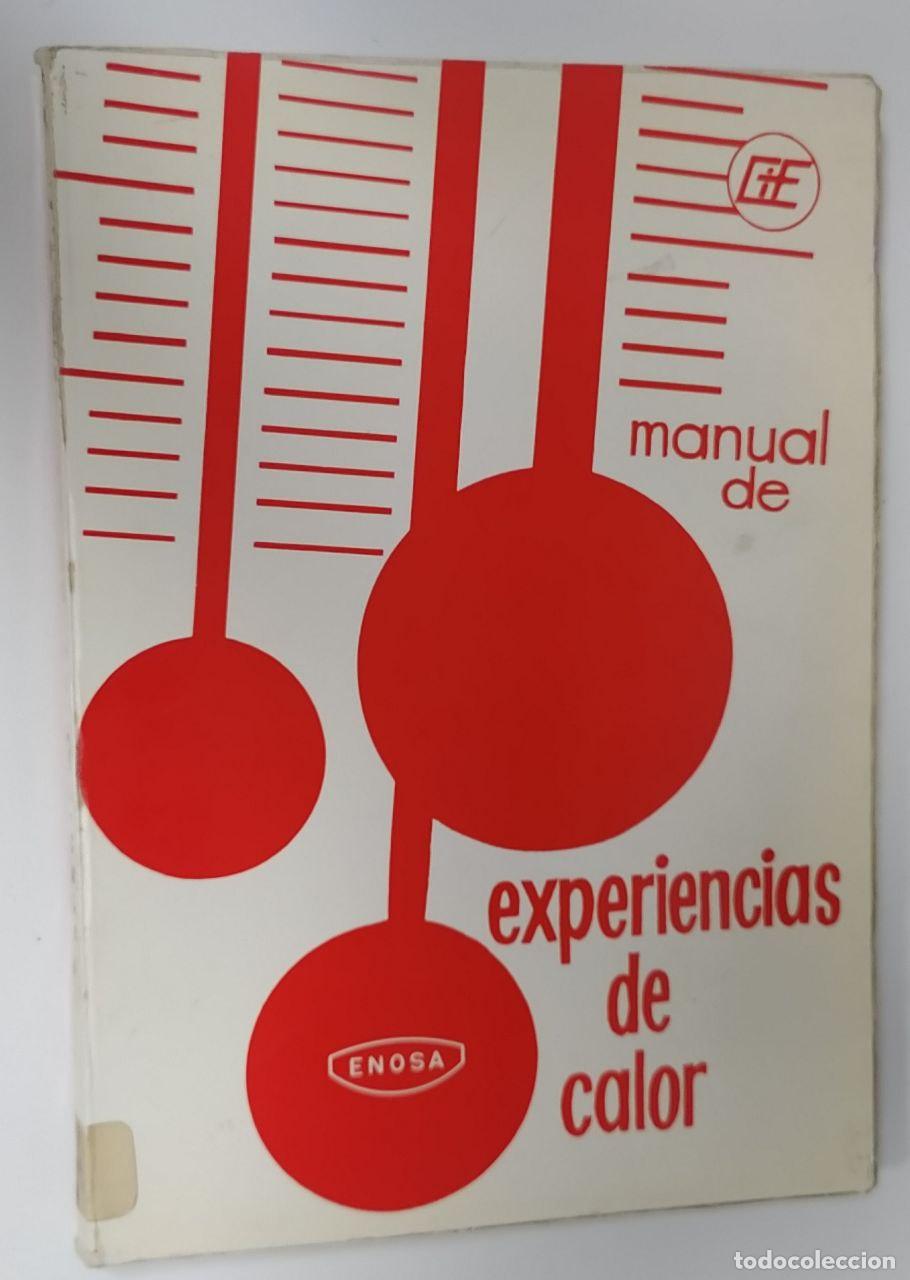 Libros: Manual de experiencias de calor. - An&oacute;nimo - Foto 1