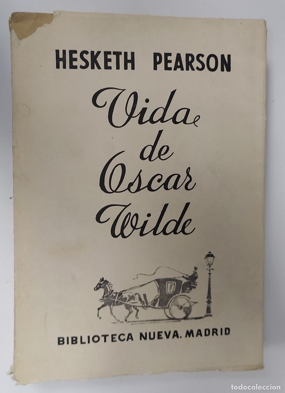 Libros: Vida de Oscar Wilde. - Pearson, Hesketh - Foto 1