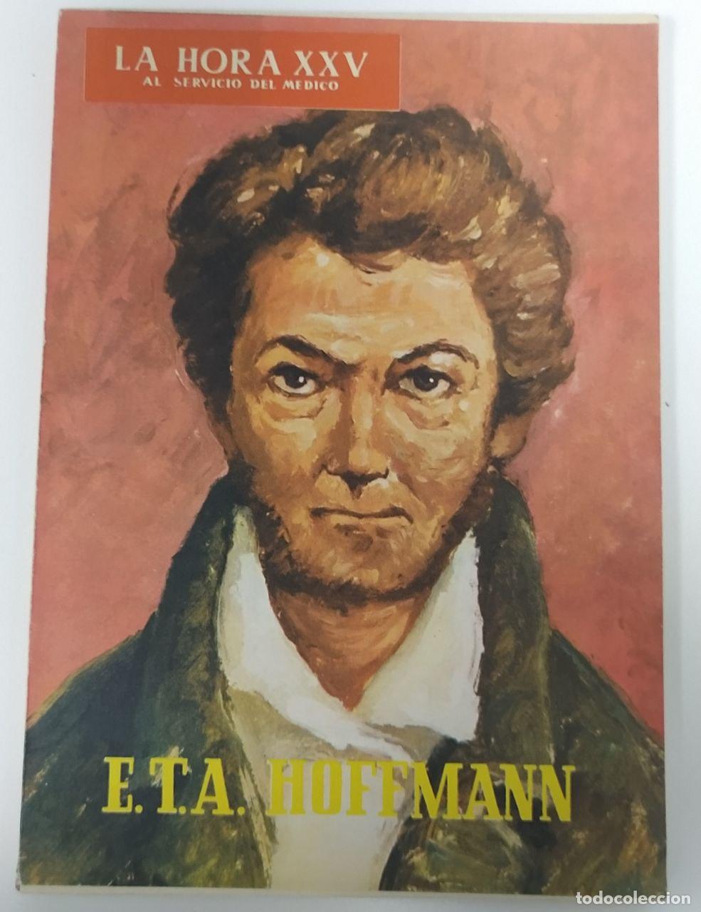 Libros: La hora XXV al servicio del m&eacute;dico. E.T.A. Hoffmann. N&ordm; 73 Junio 1963 - Voltaire - Foto 1