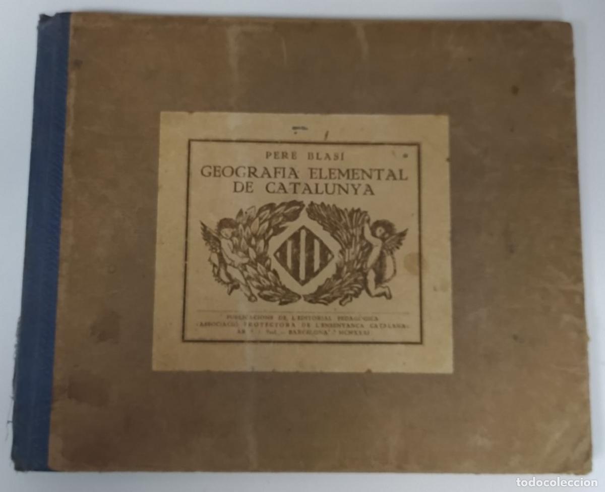 Libros: Geograf&iacute;a elemental de Catalunya. - Blasi, Pere. - Foto 1