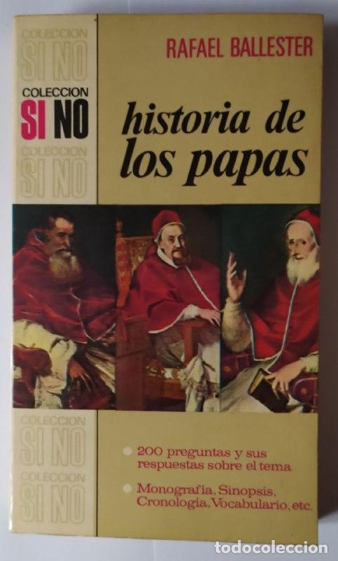 Libros: Historia de los papas. - Ballester, Rafeal. - Foto 1
