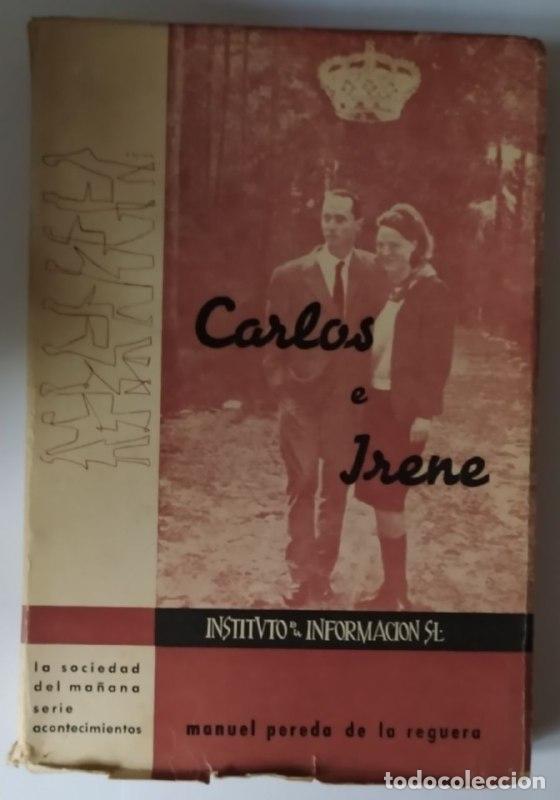 Libros: Carlos e Irene - Pereda de la Reguera, Manuel. - Foto 1