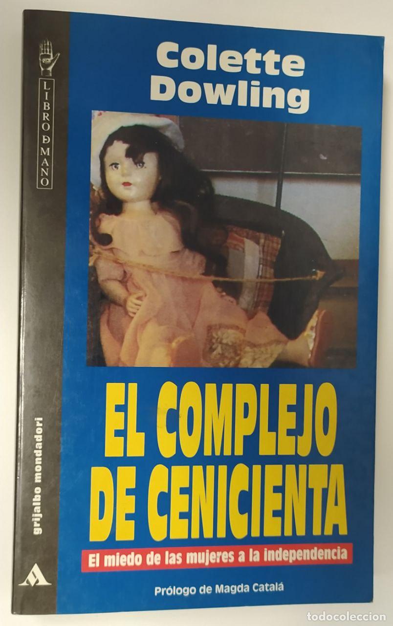Libros: El complejo de Cenicienta. - Dowling, Colette - Foto 1