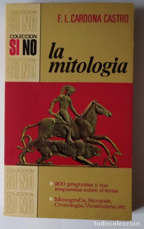 Libros: La mitolog&iacute;a - Cardona Castro, F.L. - Foto 1