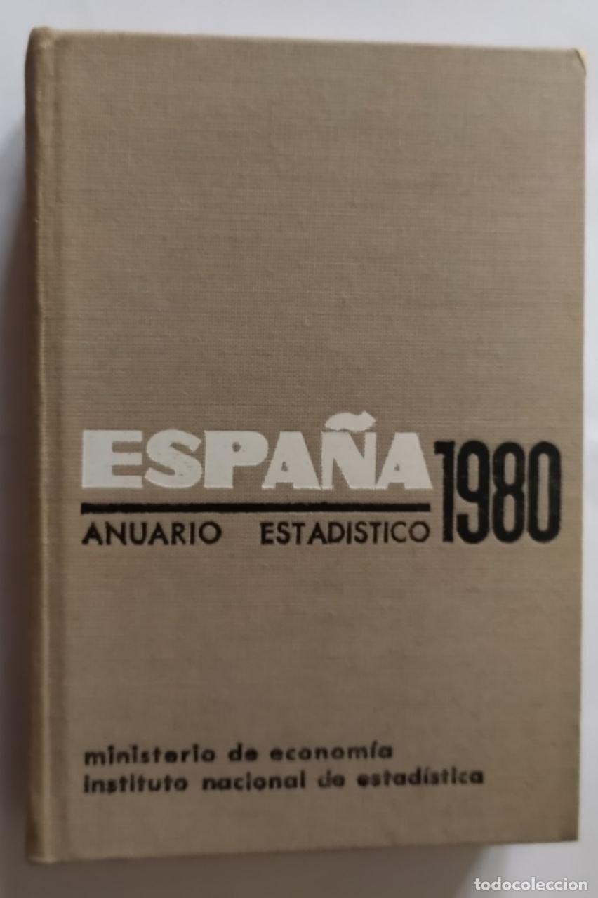 Libros: Anuario estad&iacute;stico Espa&ntilde;a 1980 - An&oacute;nimo - Foto 1