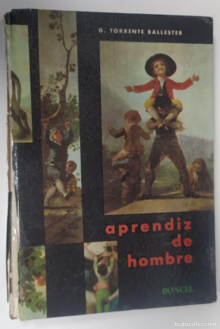 Libros: Aprendiz de hombre - Torrente Ballester, Gonzalo - Foto 1