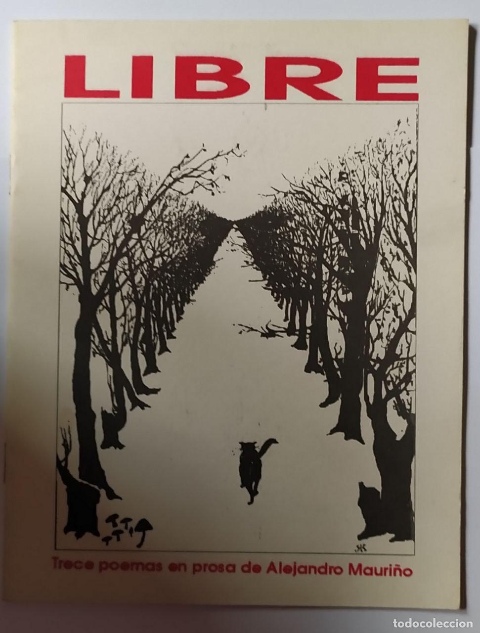 Libros: Libre. Trece poemas en prosa - Alejandro Mauri&ntilde;o - Foto 1