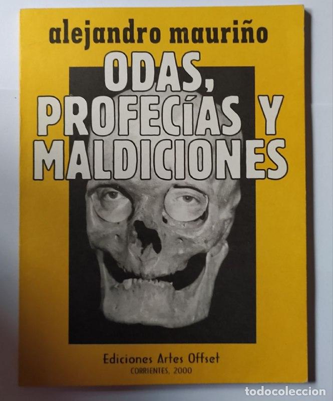 Libros: Odas, profec&iacute;as y maldiciones - Alejandro Mauri&ntilde;o - Foto 1