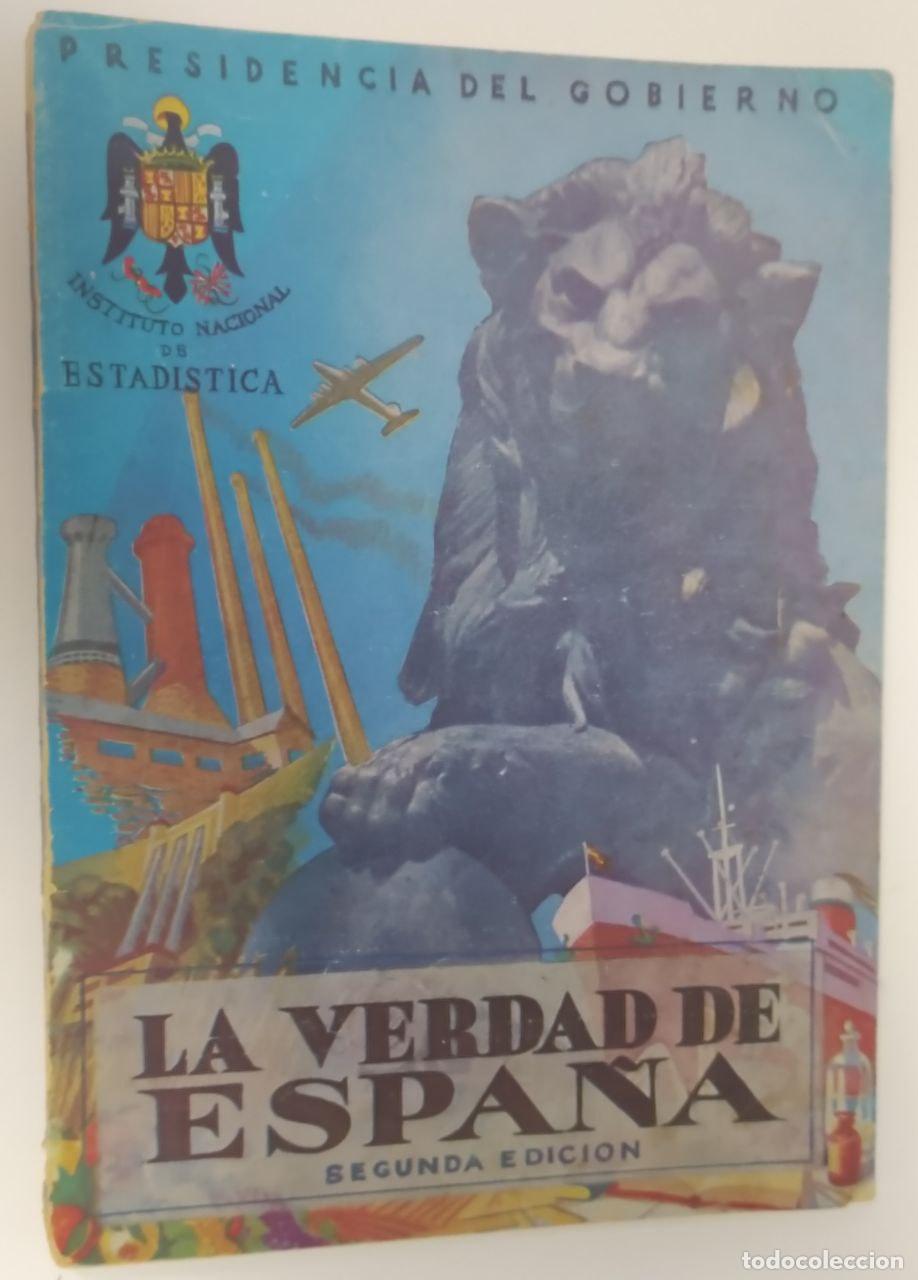 Libros: La verdad de Espa&ntilde;a. Datos estad&iacute;sticos - An&oacute;nimo - Foto 1