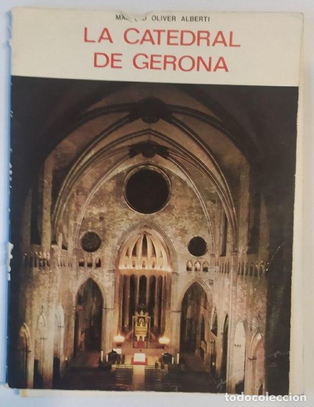 Libros: La catedral de Gerona - Oliver Alberti, Mariano - Foto 1