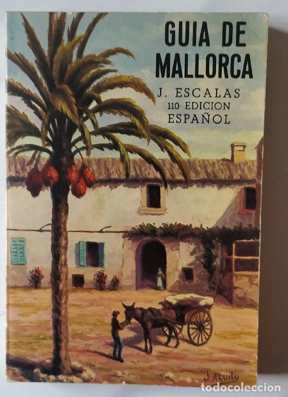 Libros: Gu&iacute;a de Mallorca - Escalas Real, Jaime - Foto 1