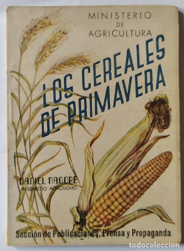 Libros: Los cereales de primavera. - Magore, Daniel - Foto 1
