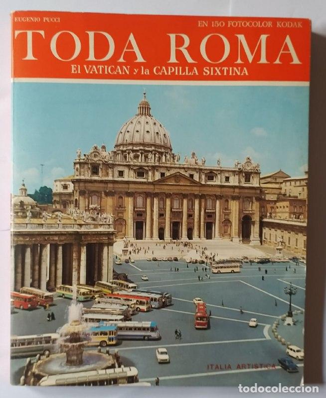 Libros: Toda Roma. Vaticano y Capilla Sixtina - Pucci, Eugenio - Foto 1