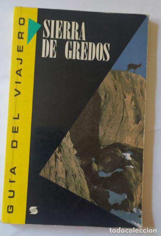 Libros: Gu&iacute;a del viajero. Sierra de Gredos - An&oacute;nimo - Foto 1