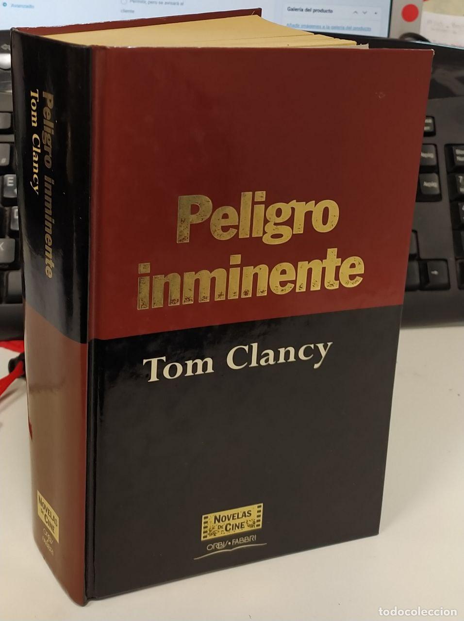 Libros: Peligro inminente - Clancy, Tom (1947- ) Zadunaisky, Daniel . tr. - Foto 1