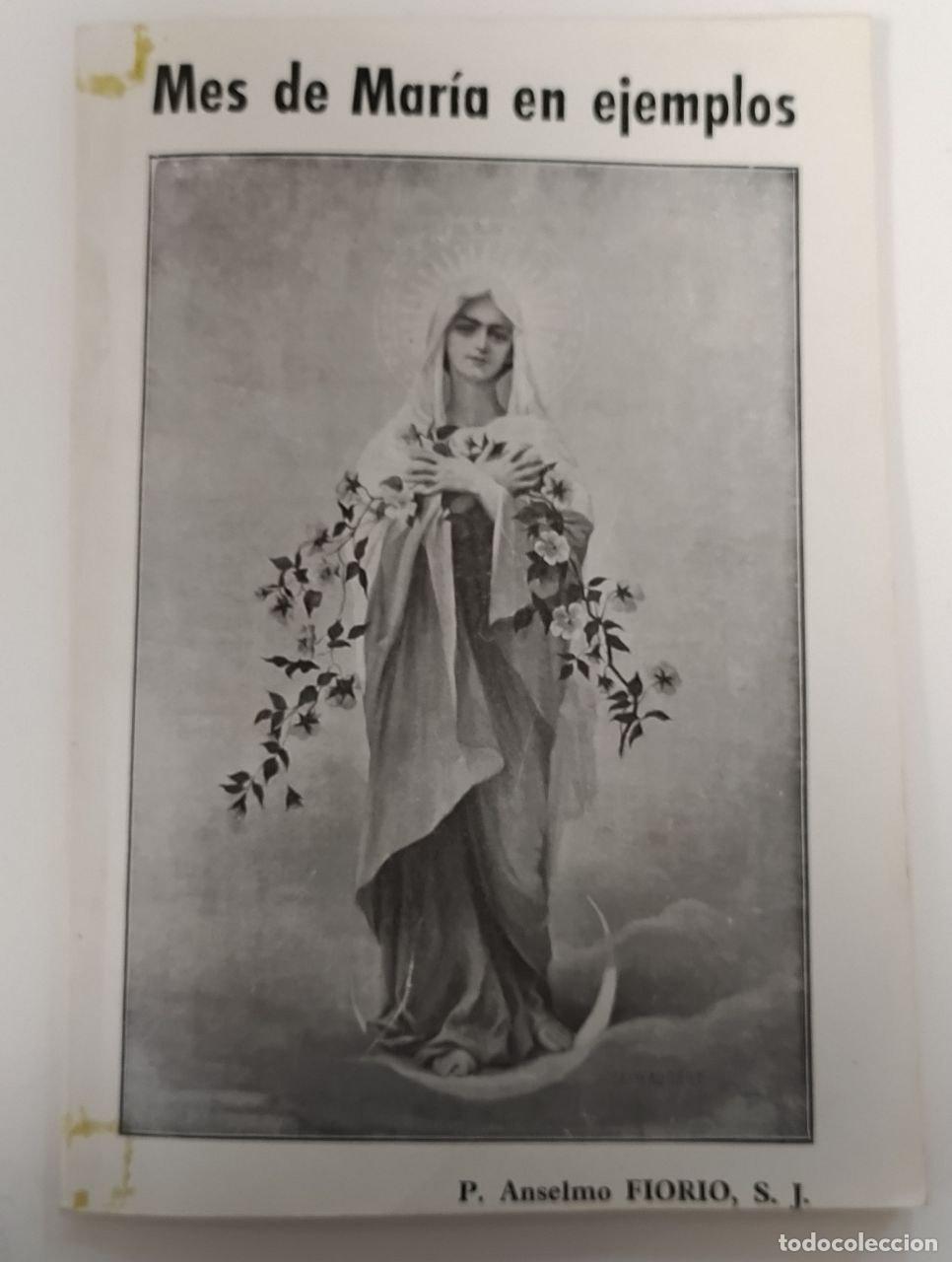 Libros: Mes de Mar&iacute;a en ejemplos. - Fiorio, Anselmo - Foto 1