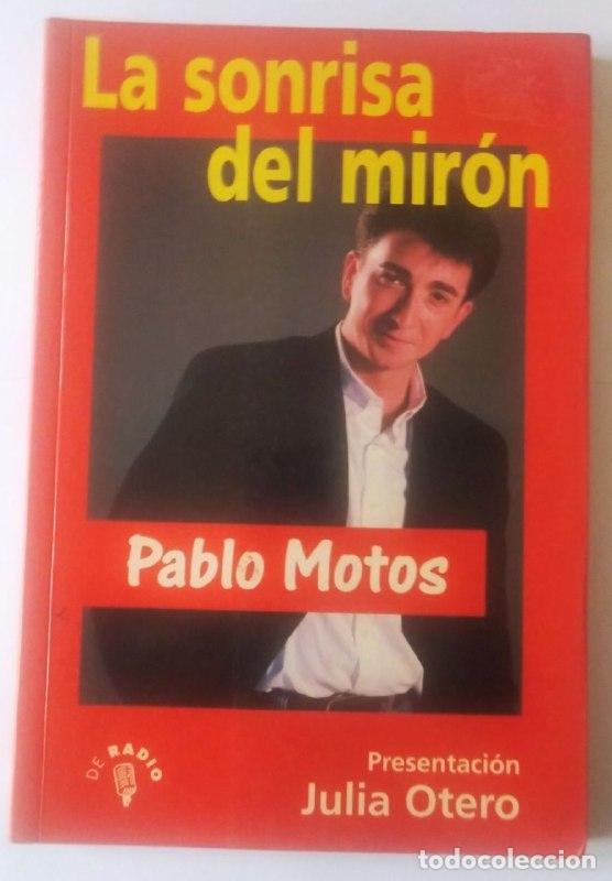 Libri di seconda mano: La sonrisa del mir&oacute;n - Motos, Pablo (1965-)