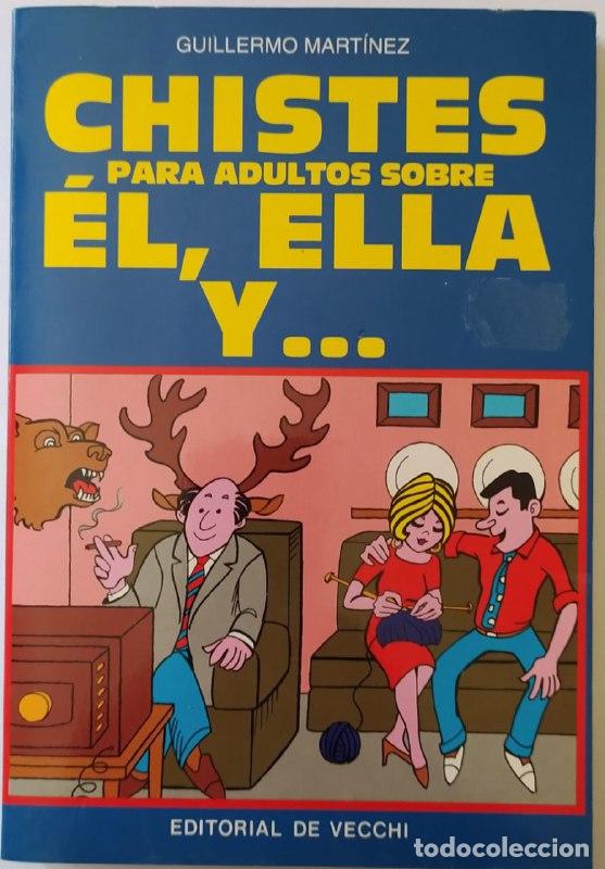 Libros: Chistes sobre el, ella y... - Mart&iacute;nez, Guillermo - Foto 1