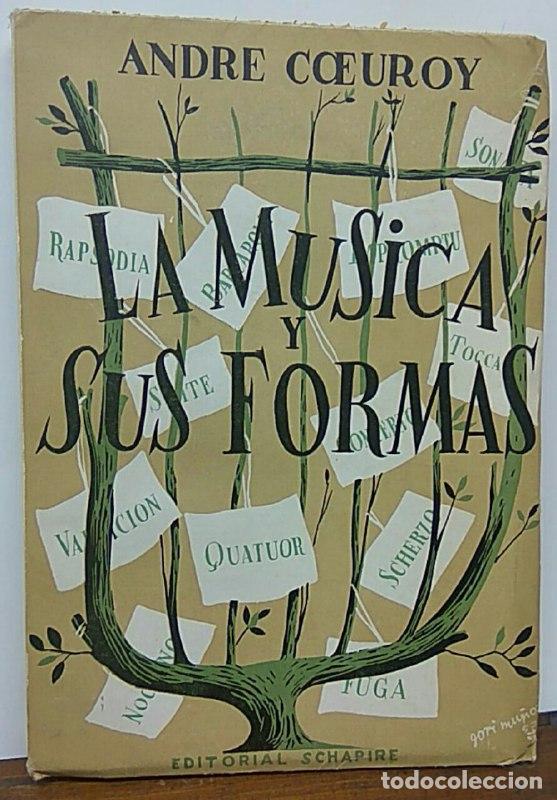 Libros: La m&uacute;sica y sus formas - Coeuroy, Andre - Foto 1