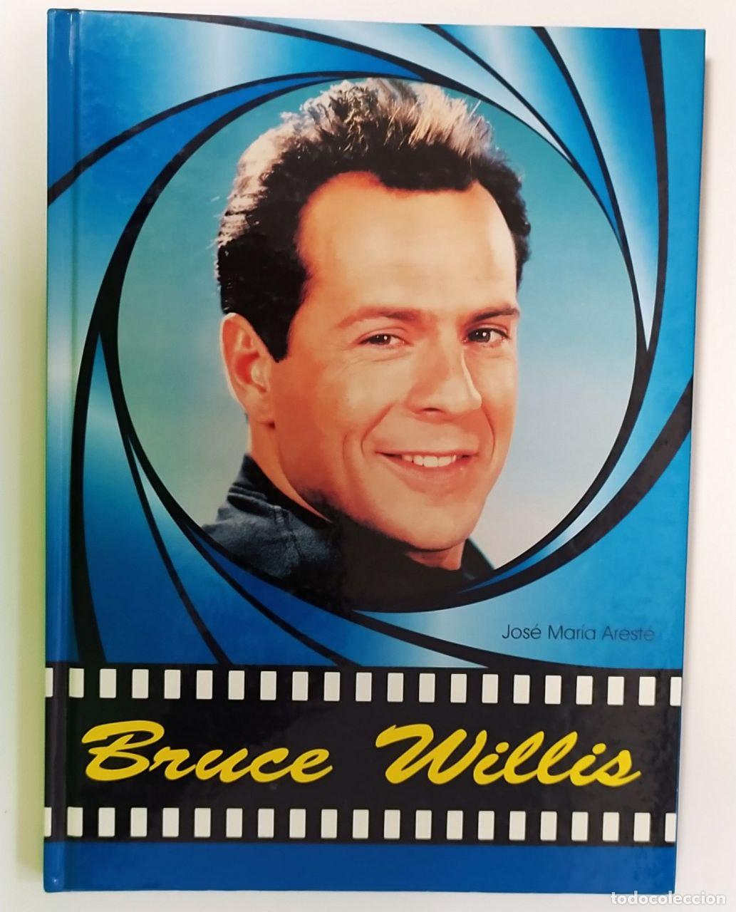 Libros: Bruce Willis - Arest&eacute; Sancho, Jos&eacute; Mar&iacute;a - Foto 1