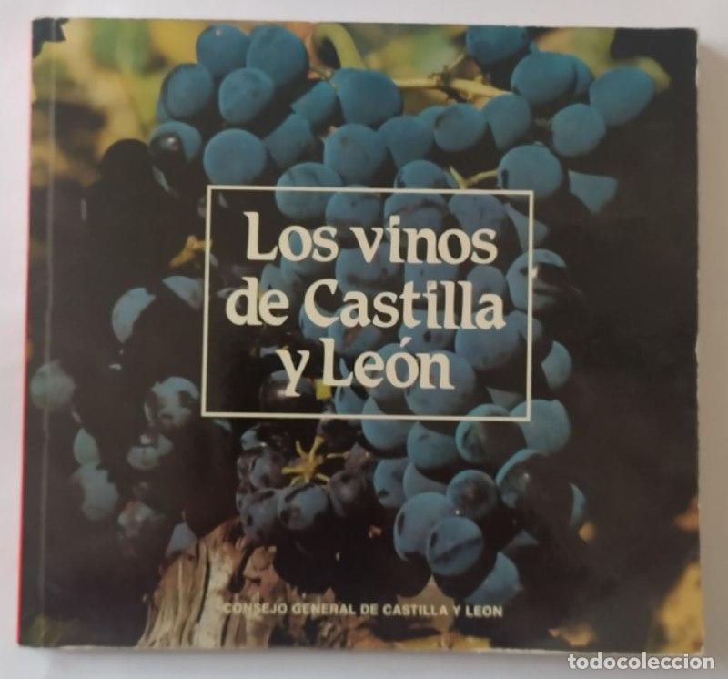 Libros: Los vinos de Castilla y Le&oacute;n - Castilla y Le&oacute;n. Consejo General - Foto 1