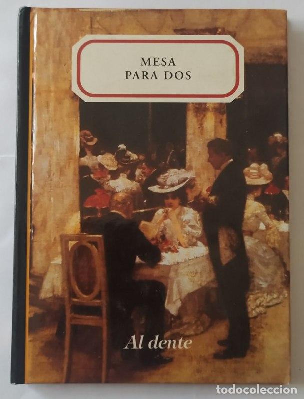 Libros: Mesa para dos, Al dente - An&oacute;nimo - Foto 1