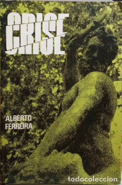 Libros: FERREIRA. (Alberto) - CRISE. - Foto 1