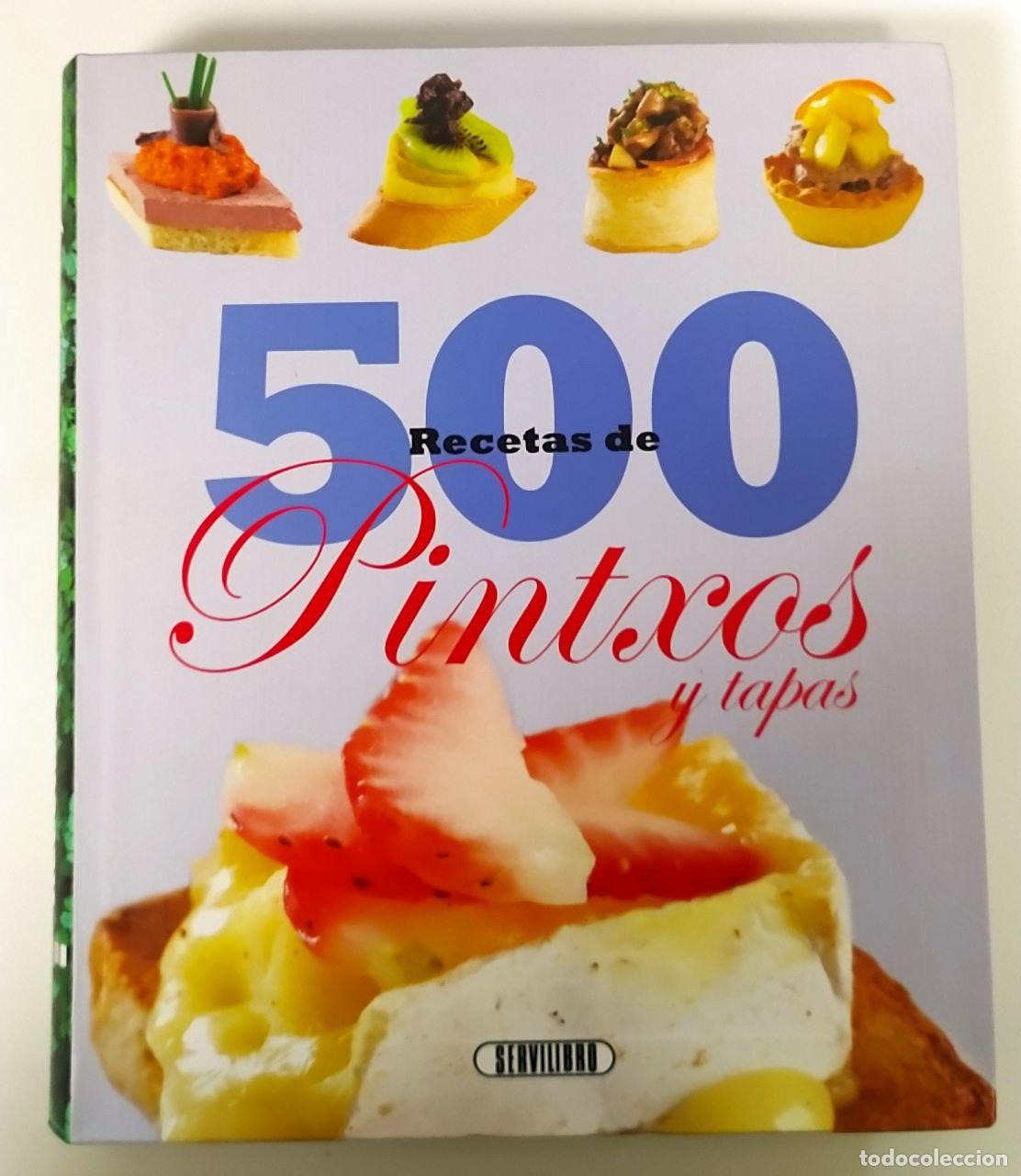 Libros: 500 recetas de pintxos y tapas - An&oacute;nimo - Foto 1