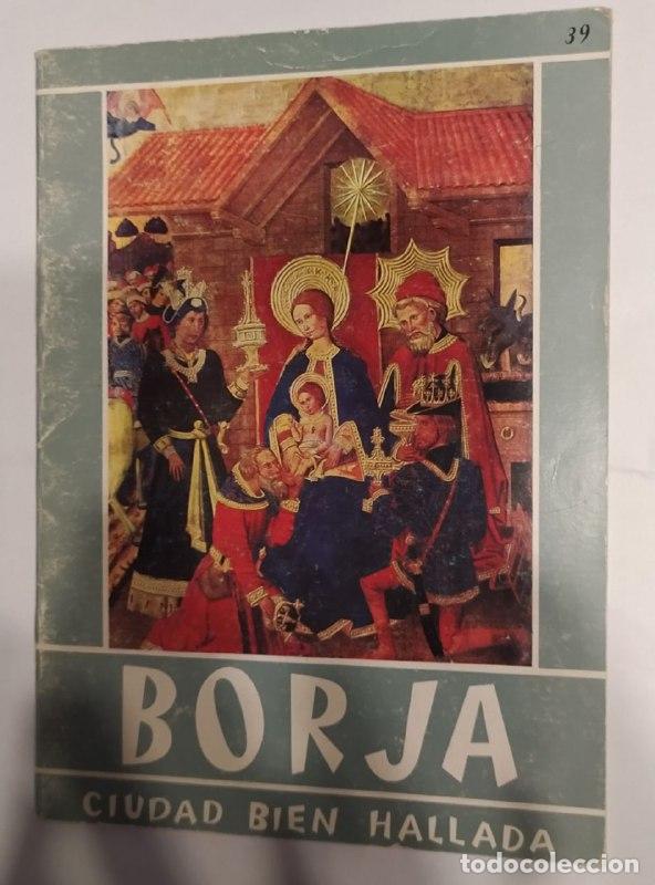 Libros: Borja, ciudad bien hallada - An&oacute;nimo - Foto 1
