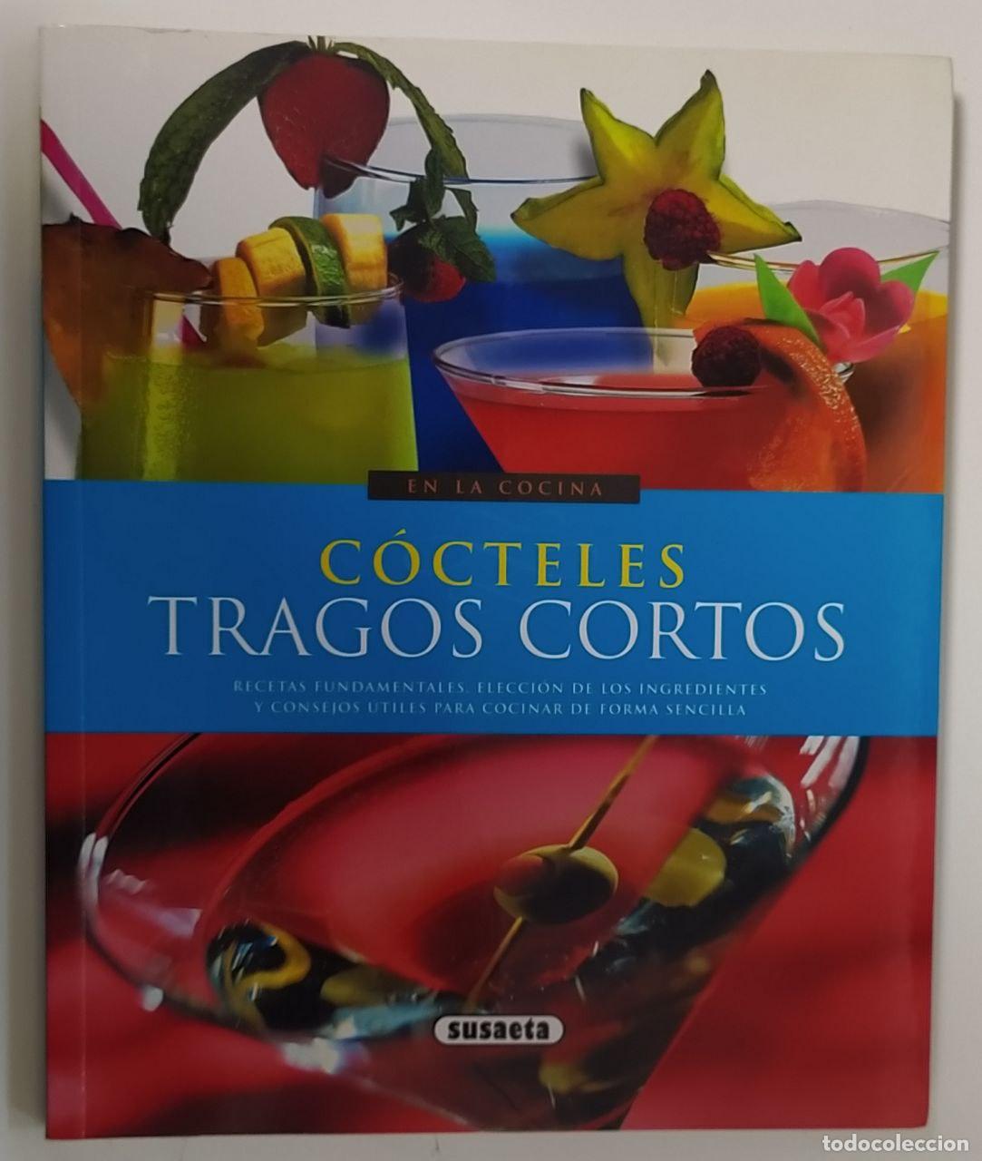 Libros: C&oacute;cteles tragos cortos. - Millet, Patrice (1954- ) - Foto 1