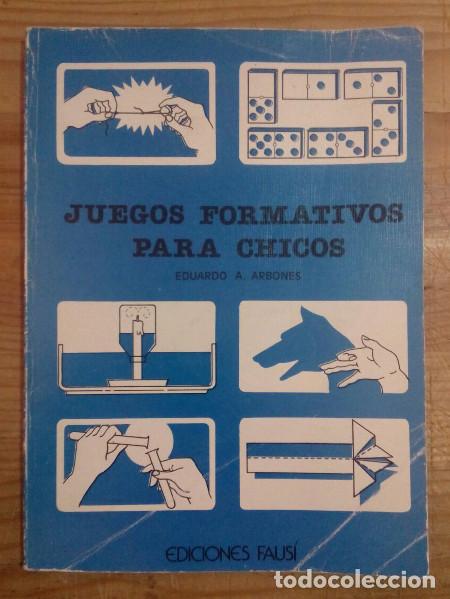 Libros: Juegos formativos para chicos - Arbones Malisani, Eduardo A. - Foto 1