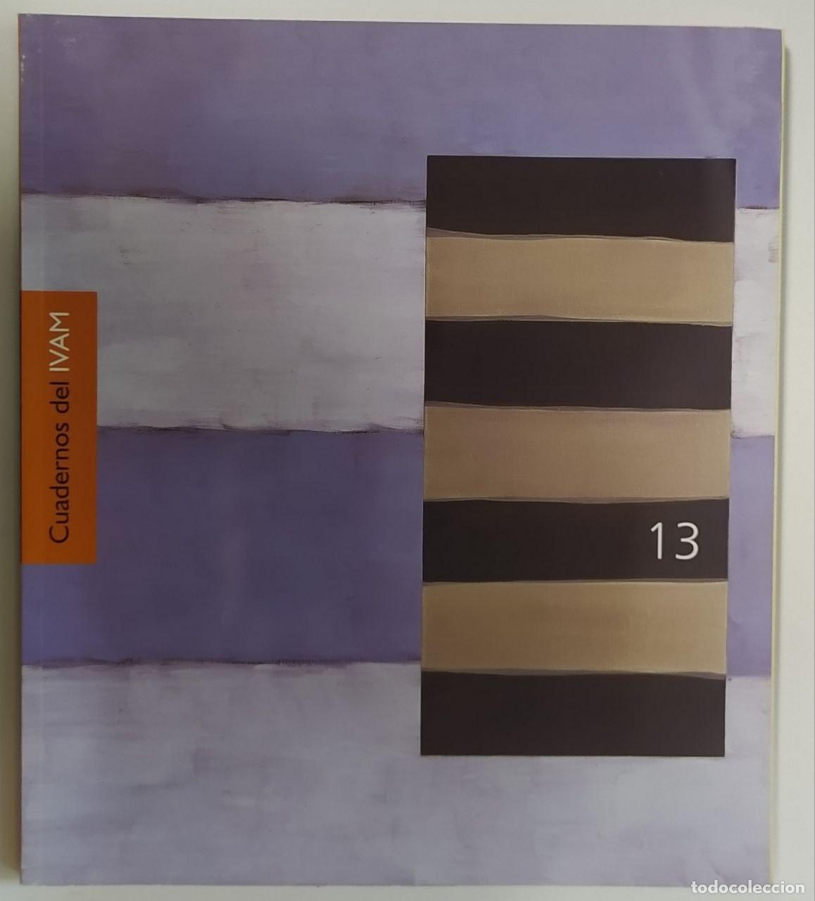 Libros: Cuadernos del IVAM. 13 - Ciscar, Consuelo. - Foto 1