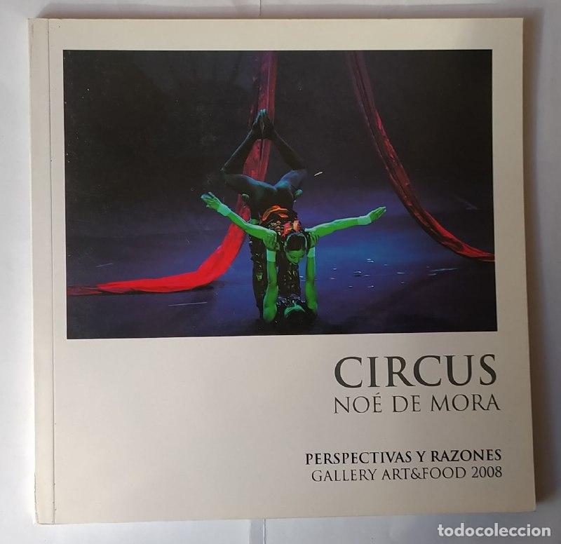 Libros: Circus - No&eacute; de Mora - Foto 1