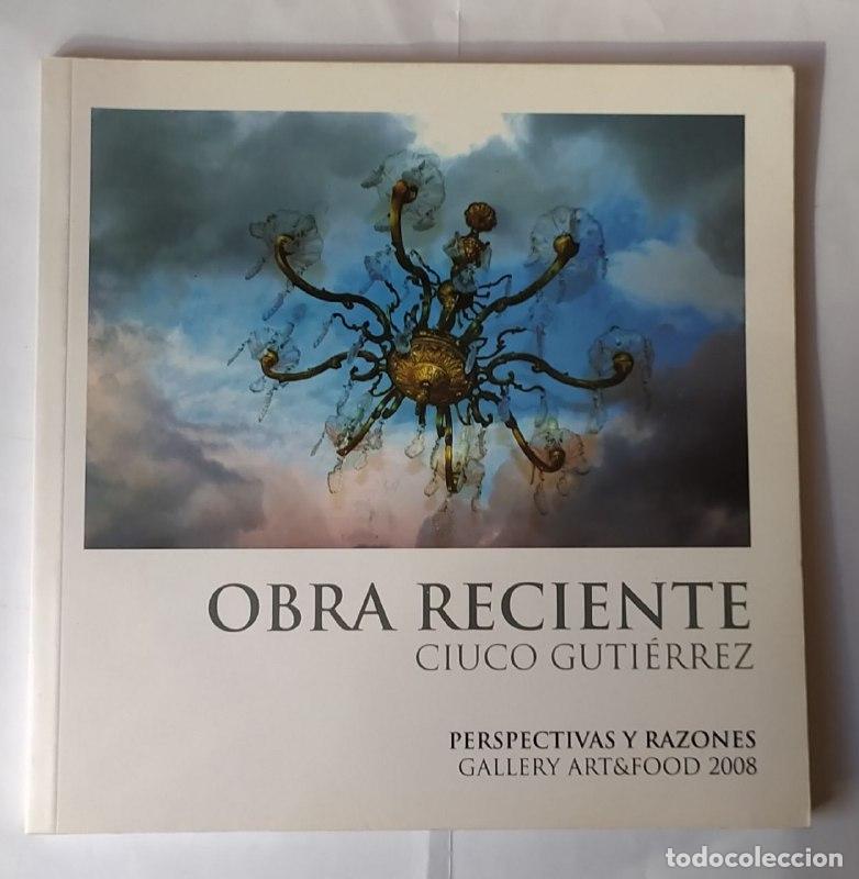 Libros: Obra reciente. Ciuco Guti&eacute;rrez - Ciuco Guti&eacute;rrez - Foto 1