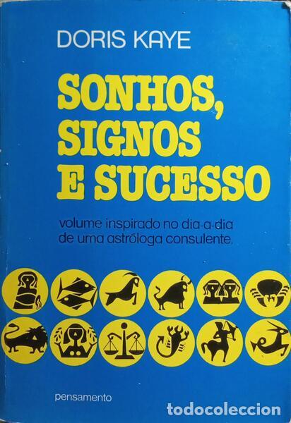 Libros: KAYE. (Doris) - SONHOS, SIGNOS E SUCESSO. - Foto 1